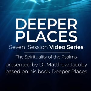 Deeper Places Video Series