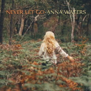 Never Let Go (Single)